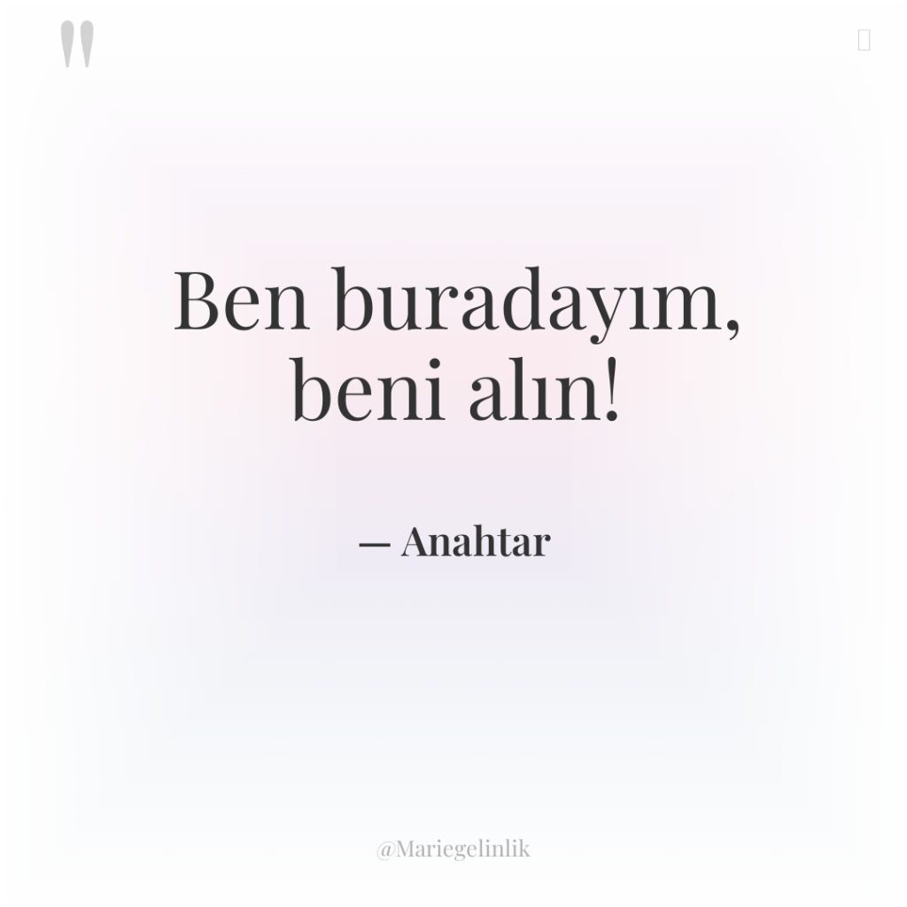 Ben buradayım, beni alın!