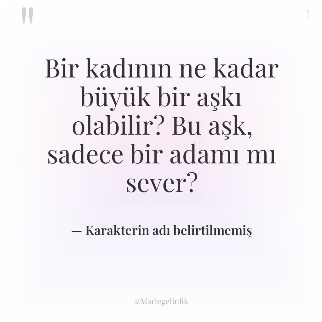 Bir kadının ne kadar büyük bir aşkı olabilir? Bu aşk,…
