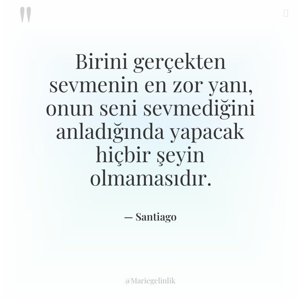 Birini gerçekten sevmenin en zor yanı, onun seni sevmediğini anladığında…