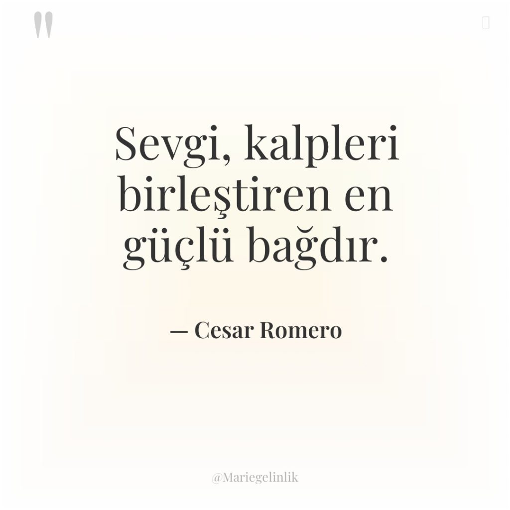 Sevgi, kalpleri birleştiren en güçlü bağdır.