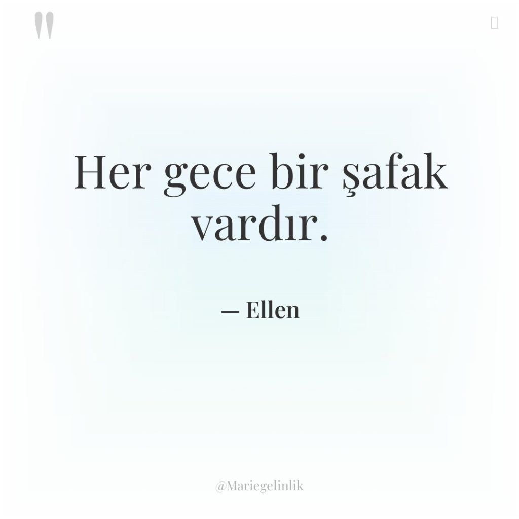 Her gece bir şafak vardır.