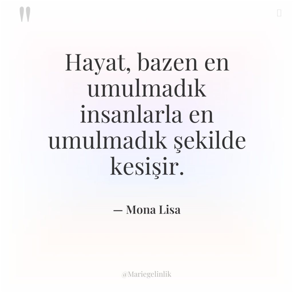 Hayat, bazen en umulmadık insanlarla en umulmadık şekilde kesişir.