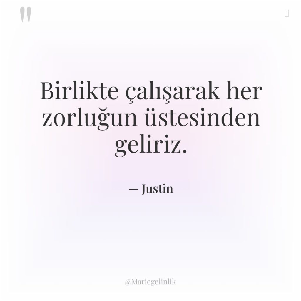 Birlikte çalışarak her zorluğun üstesinden geliriz.