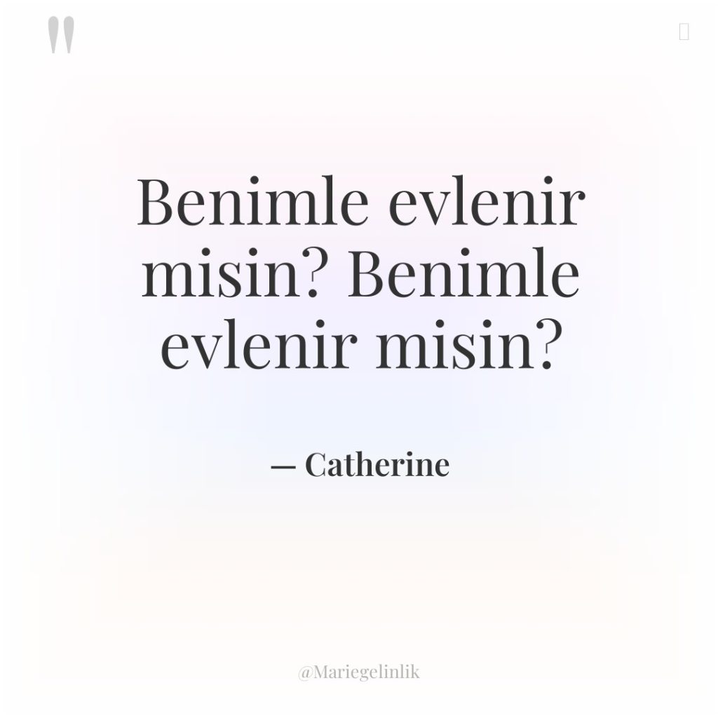 Benimle evlenir misin? Benimle evlenir misin?