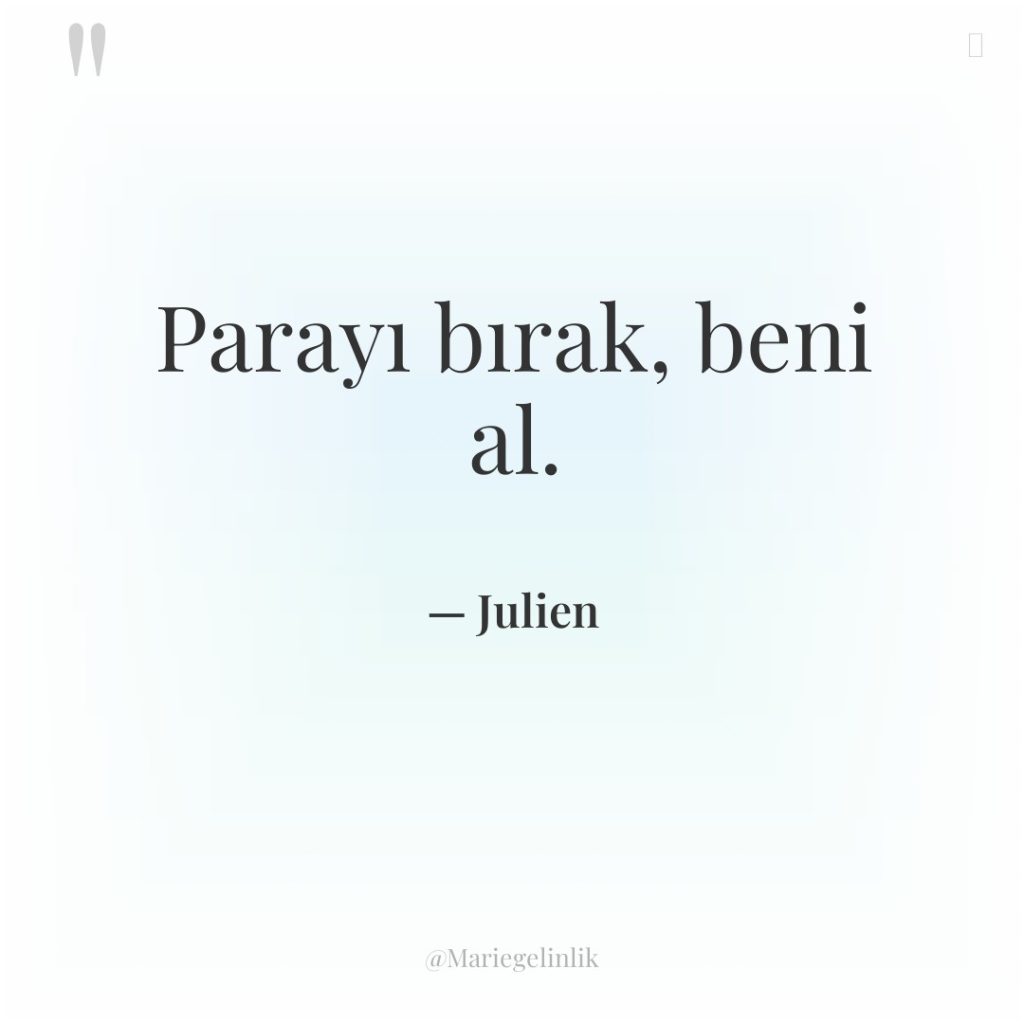 Parayı bırak, beni al.