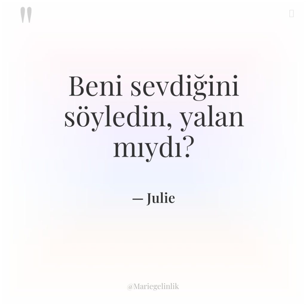 Beni sevdiğini söyledin, yalan mıydı?