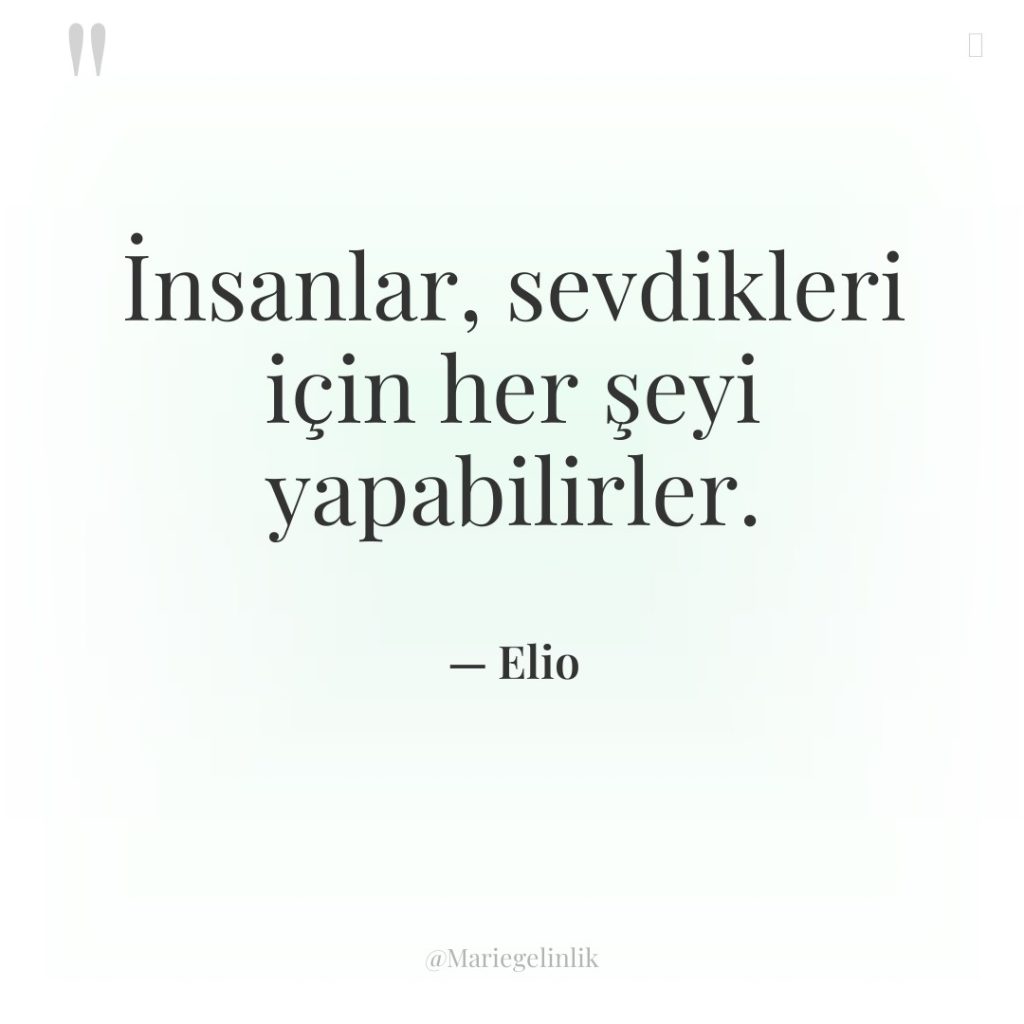 İnsanlar, sevdikleri için her şeyi yapabilirler.