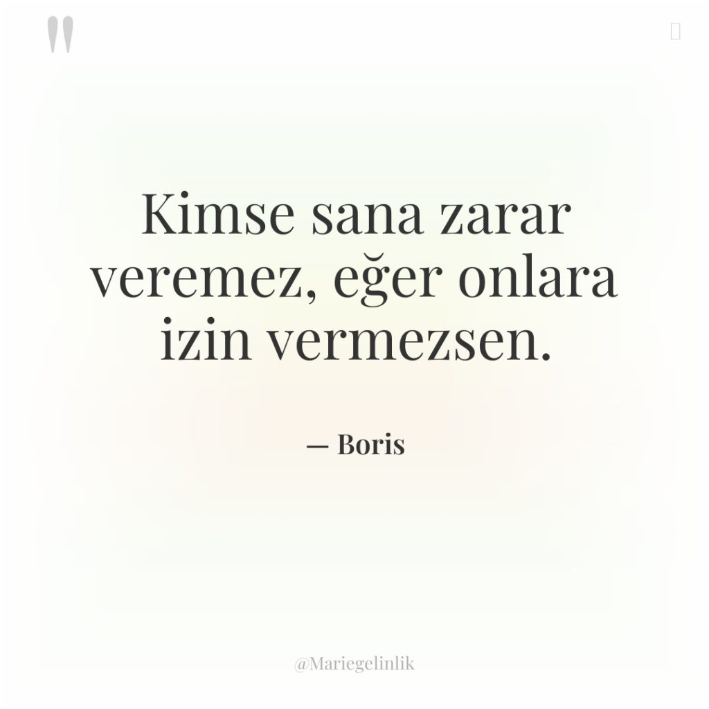 Kimse sana zarar veremez, eğer onlara izin vermezsen.