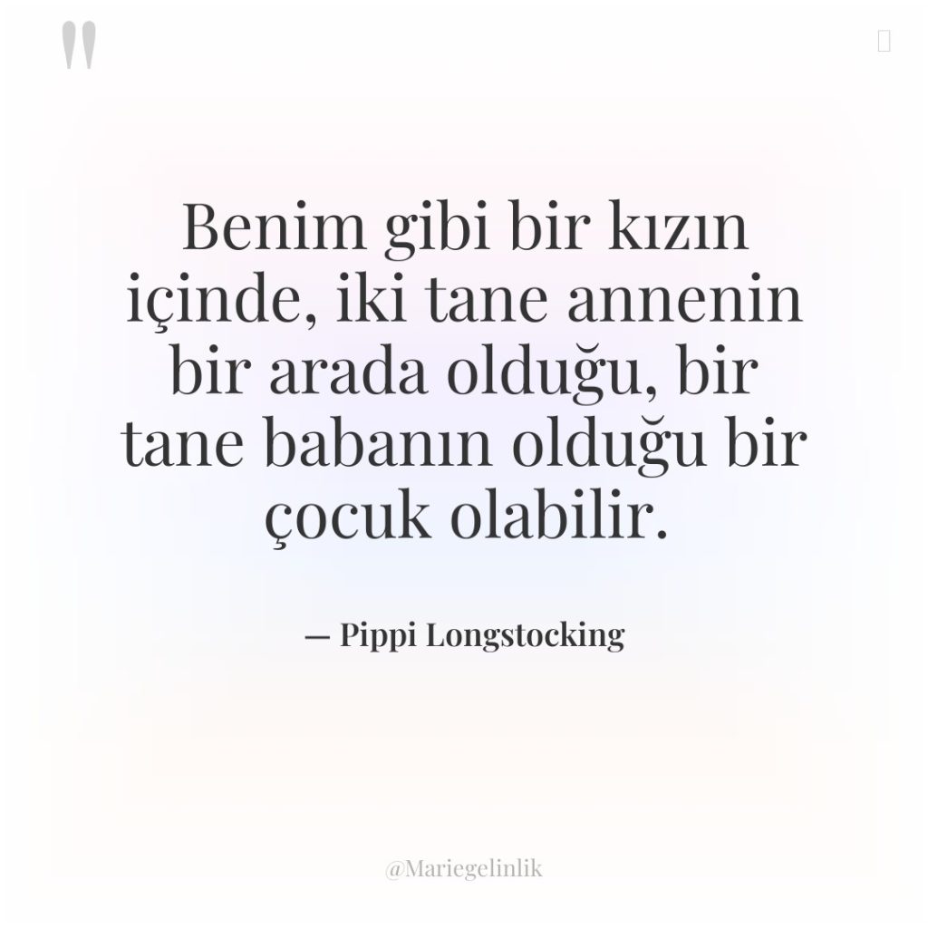 Benim gibi bir kızın içinde, iki tane annenin bir arada…