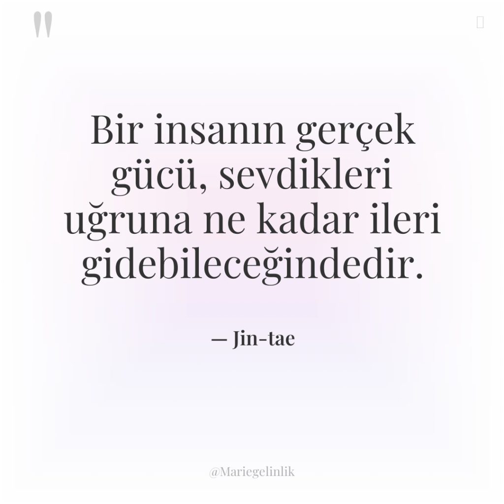 Bir insanın gerçek gücü, sevdikleri uğruna ne kadar ileri gidebileceğindedir.
