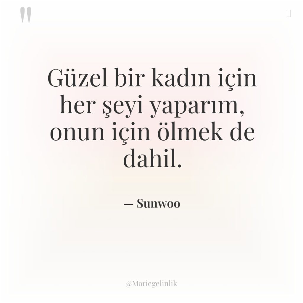 Güzel bir kadın için her şeyi yaparım, onun için ölmek…