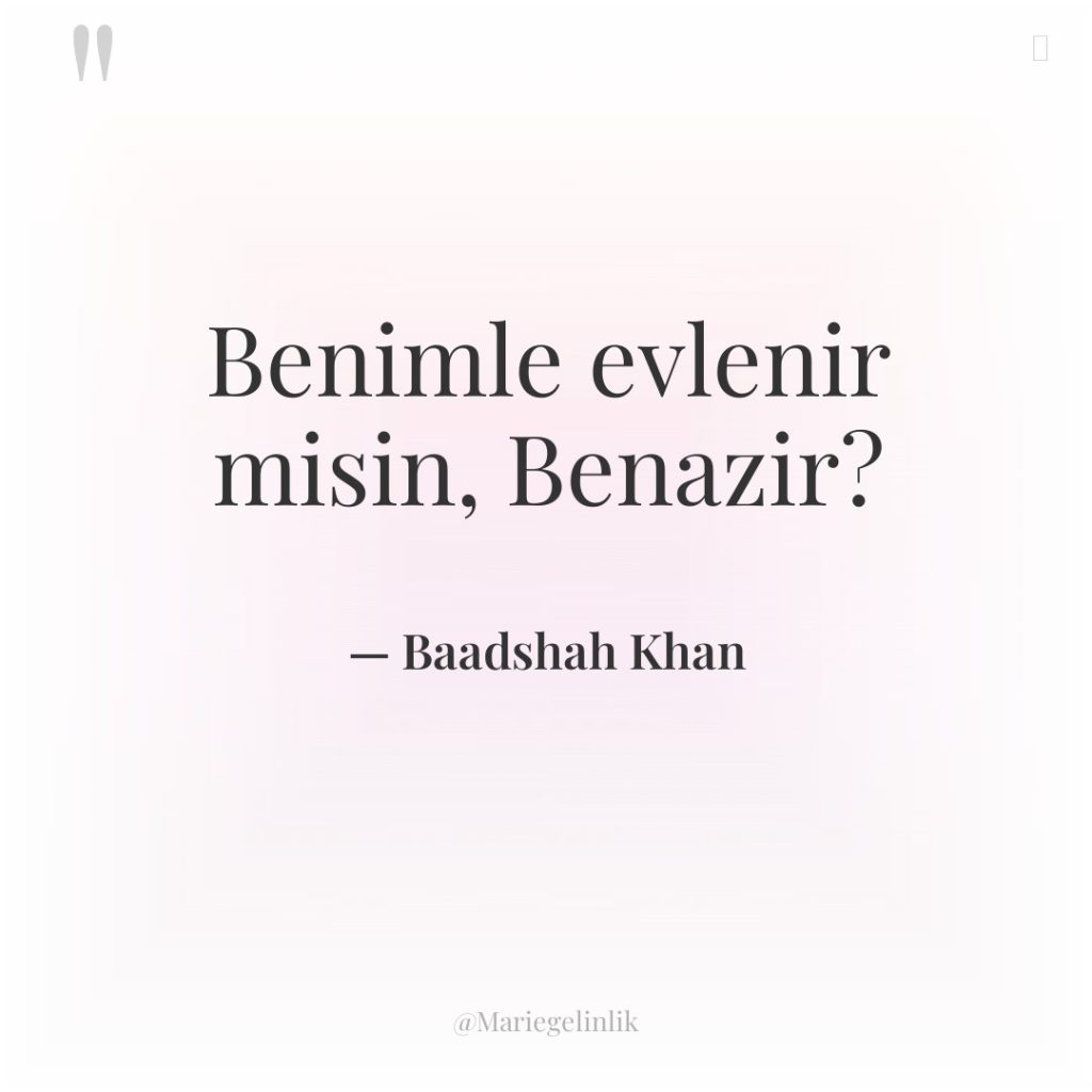 Benimle evlenir misin, Benazir?