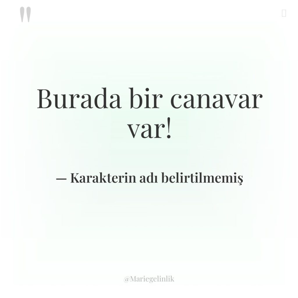 Burada bir canavar var!