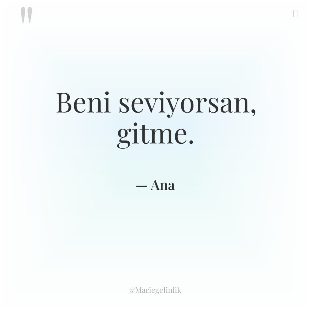 Beni seviyorsan, gitme.