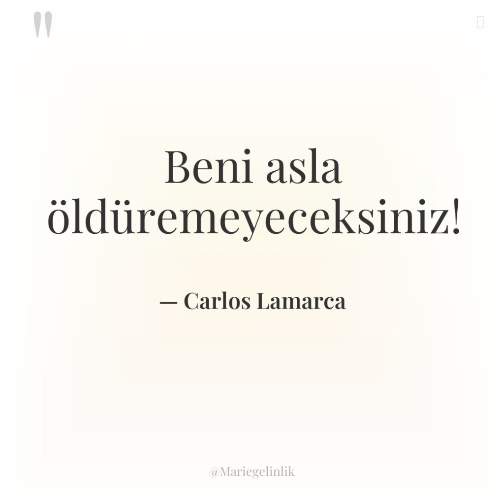 Beni asla öldüremeyeceksiniz!