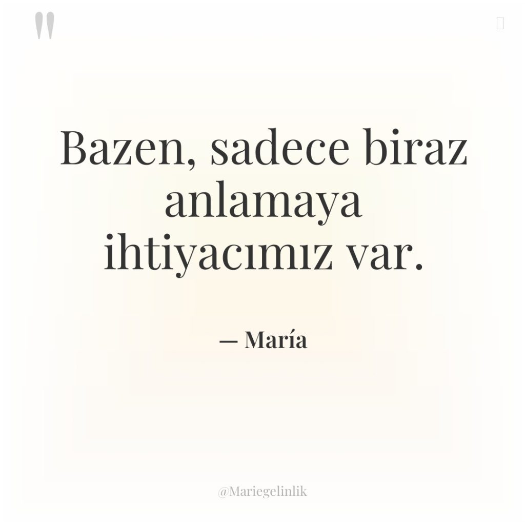 Bazen, sadece biraz anlamaya ihtiyacımız var.