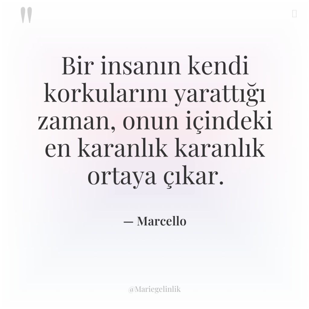 Bir insanın kendi korkularını yarattığı zaman, onun içindeki en karanlık…