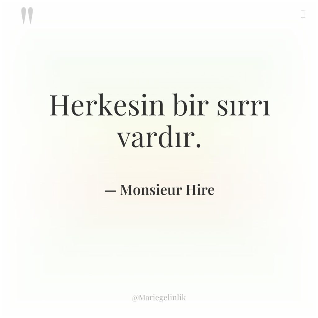 Herkesin bir sırrı vardır.