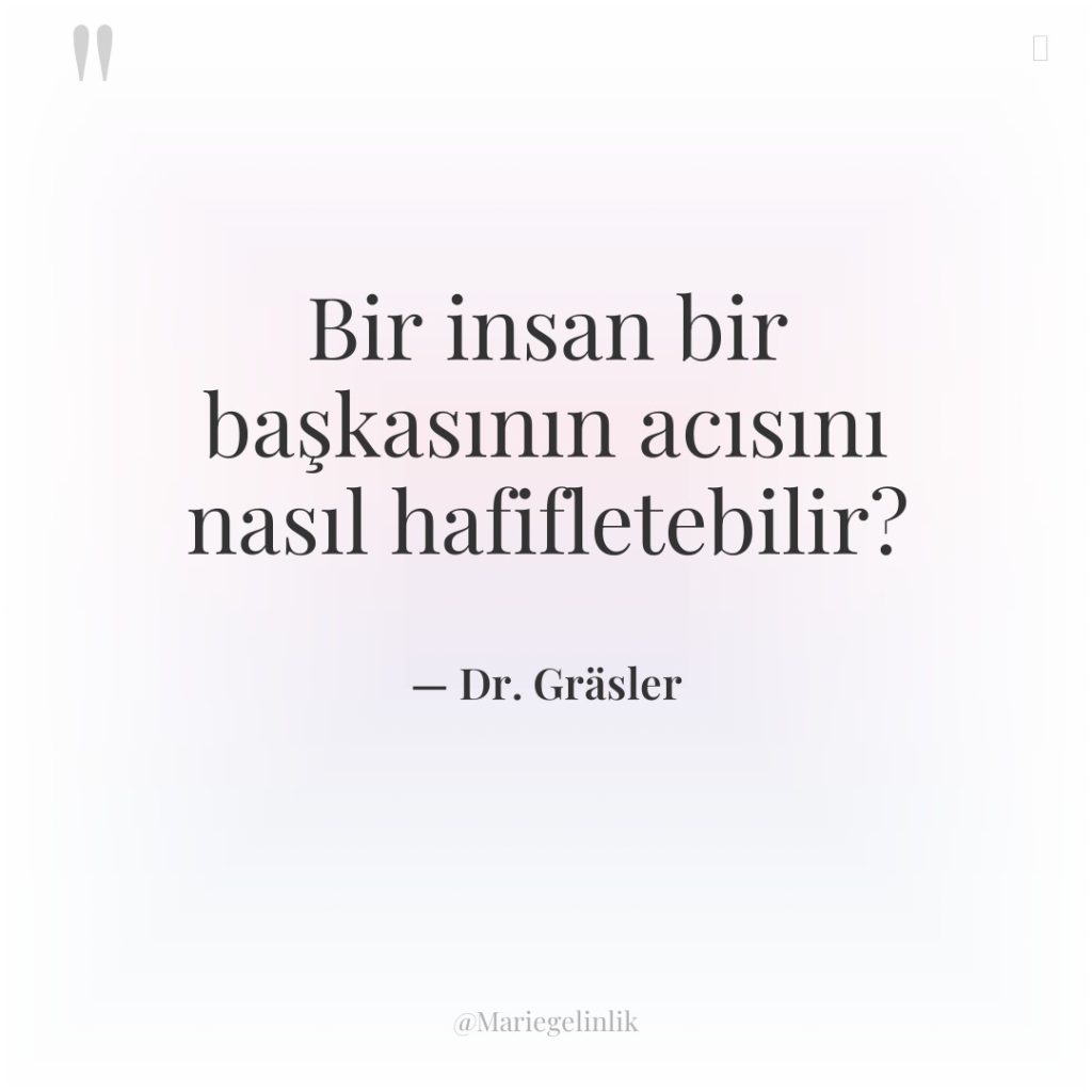 Bir insan bir başkasının acısını nasıl hafifletebilir?