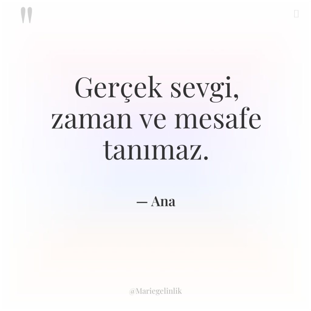 Gerçek sevgi, zaman ve mesafe tanımaz.