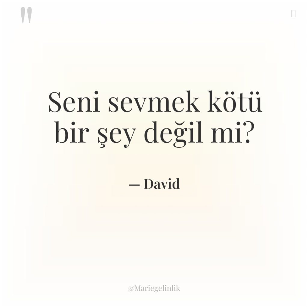 Seni sevmek kötü bir şey değil mi?