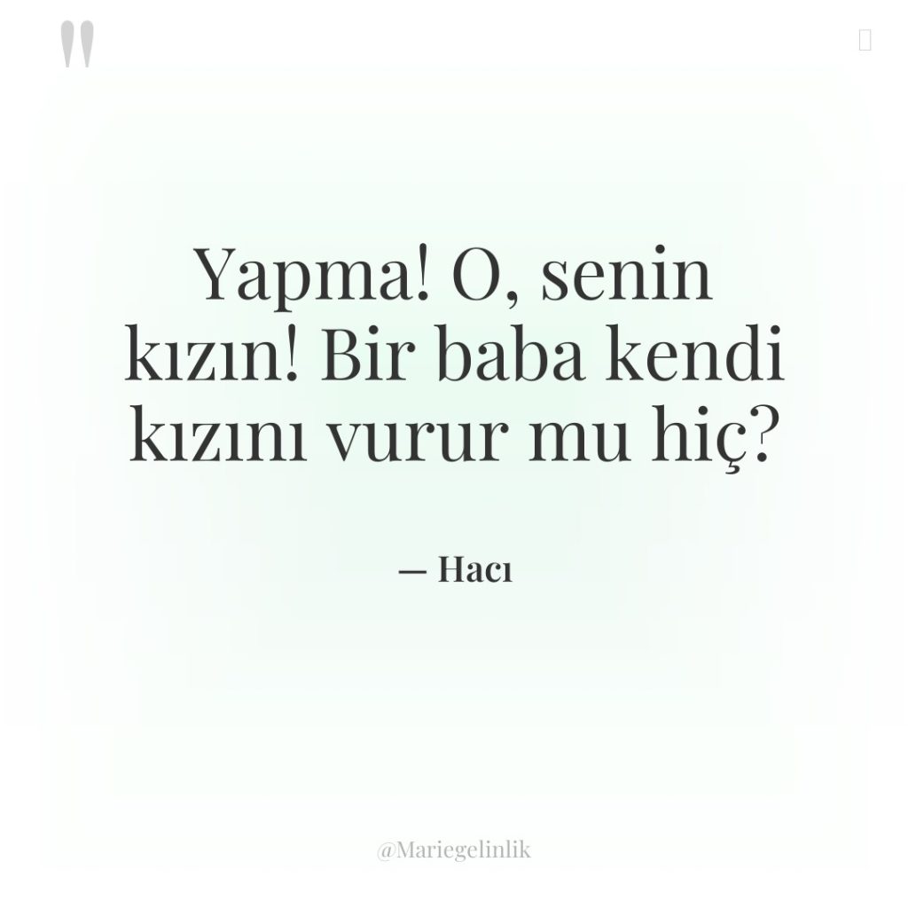 Yapma! O, senin kızın! Bir baba kendi kızını vurur mu…