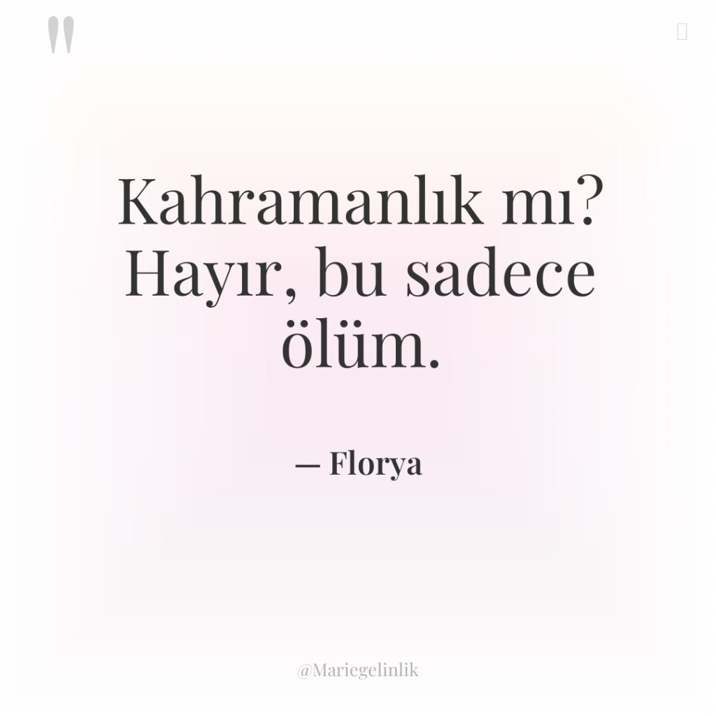 Kahramanlık mı? Hayır, bu sadece ölüm.