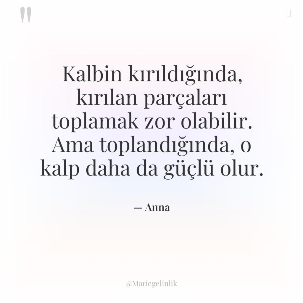 Kalbin kırıldığında, kırılan parçaları toplamak zor olabilir. Ama toplandığında, o…