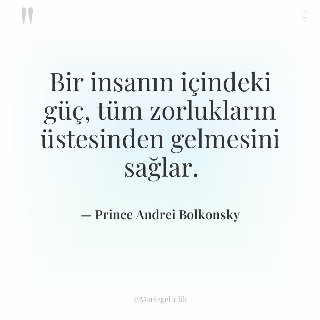 Bir insanın içindeki güç, tüm zorlukların üstesinden gelmesini sağlar.