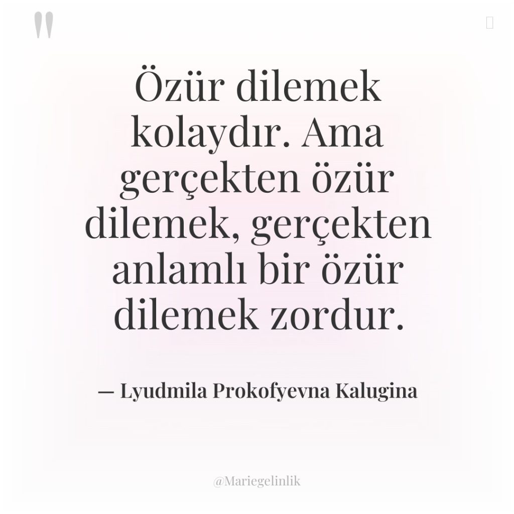 Özür dilemek kolaydır. Ama gerçekten özür dilemek, gerçekten anlamlı bir…