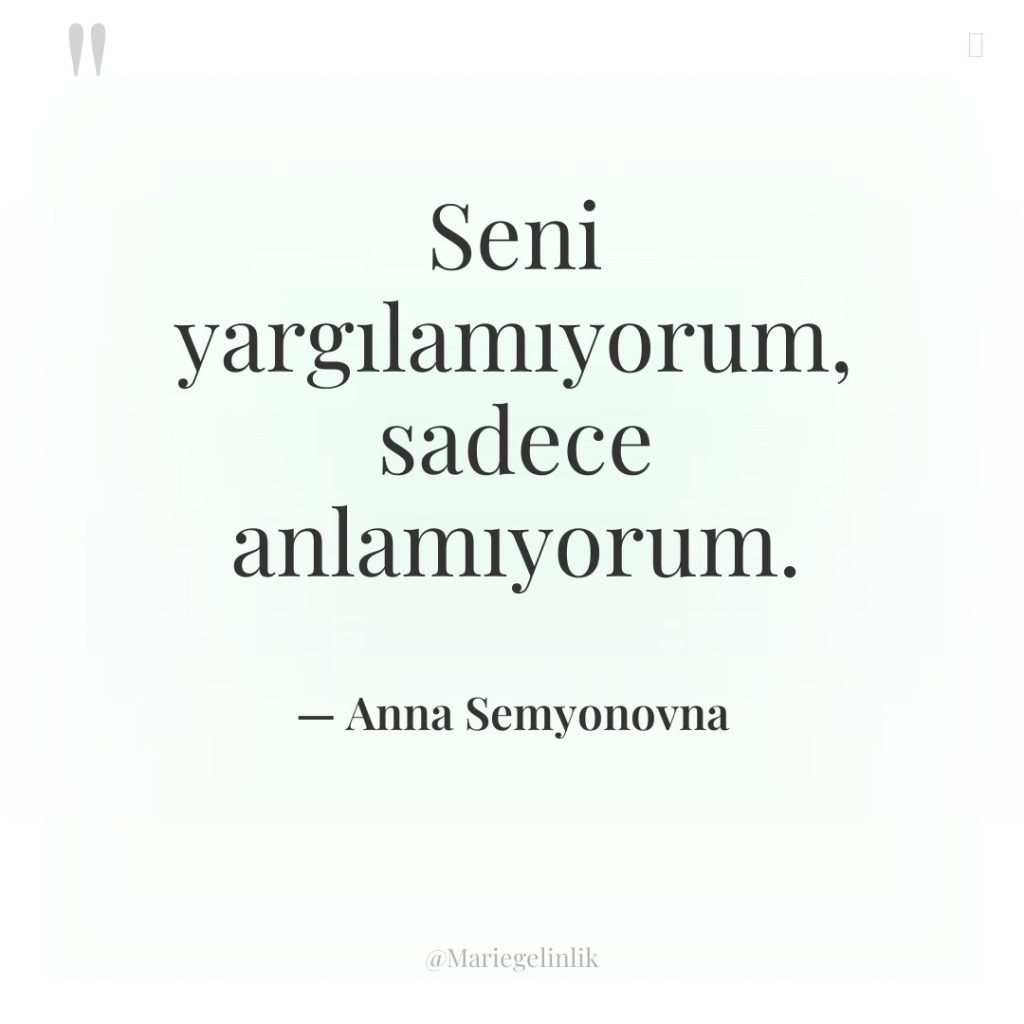 Seni yargılamıyorum, sadece anlamıyorum.