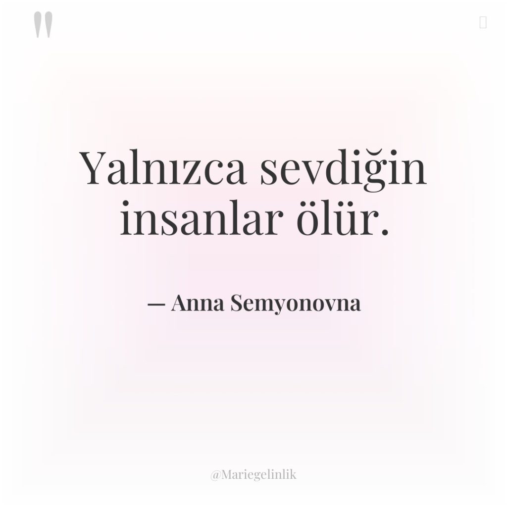 Yalnızca sevdiğin insanlar ölür.