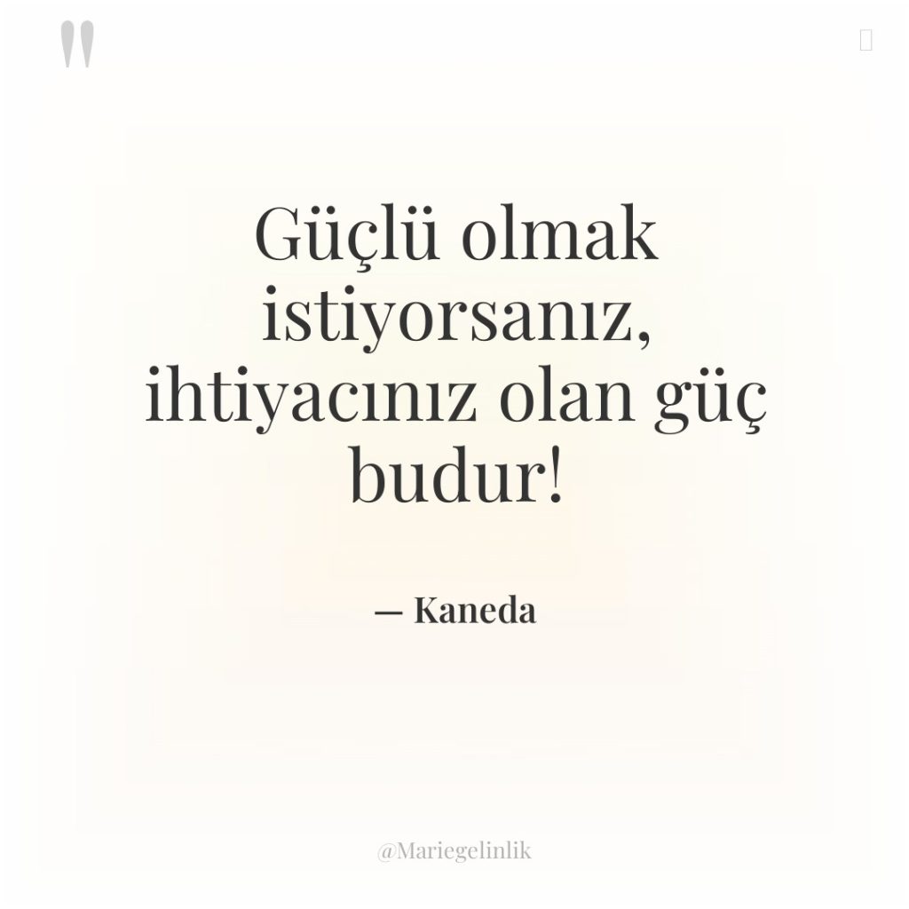 Güçlü olmak istiyorsanız, ihtiyacınız olan güç budur!