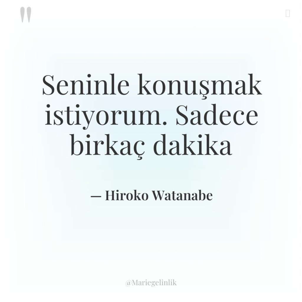 Seninle konuşmak istiyorum. Sadece birkaç dakika