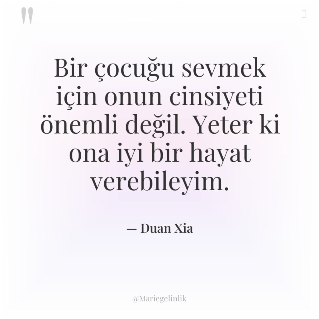 Bir çocuğu sevmek için onun cinsiyeti önemli değil. Yeter ki…