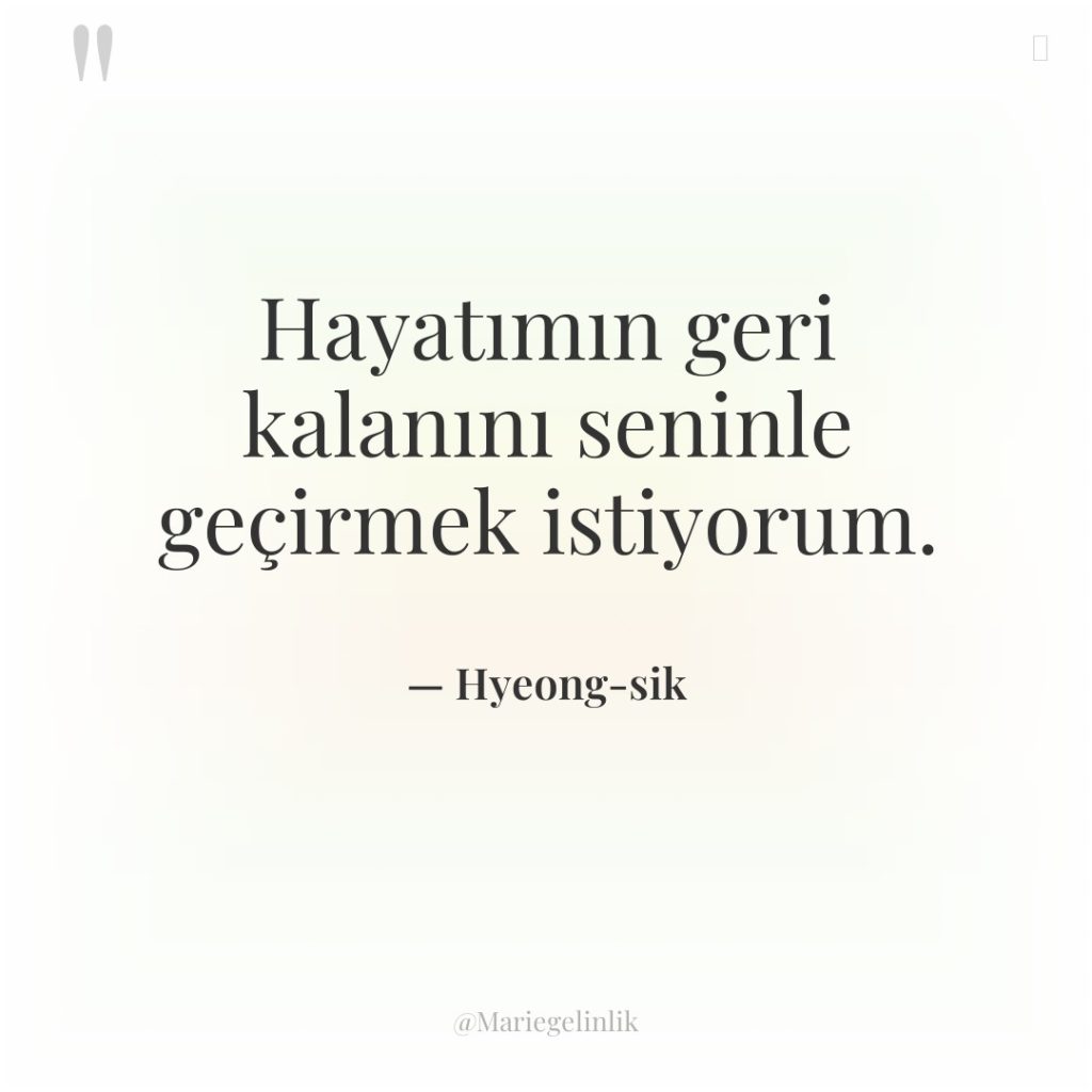 Hayatımın geri kalanını seninle geçirmek istiyorum.