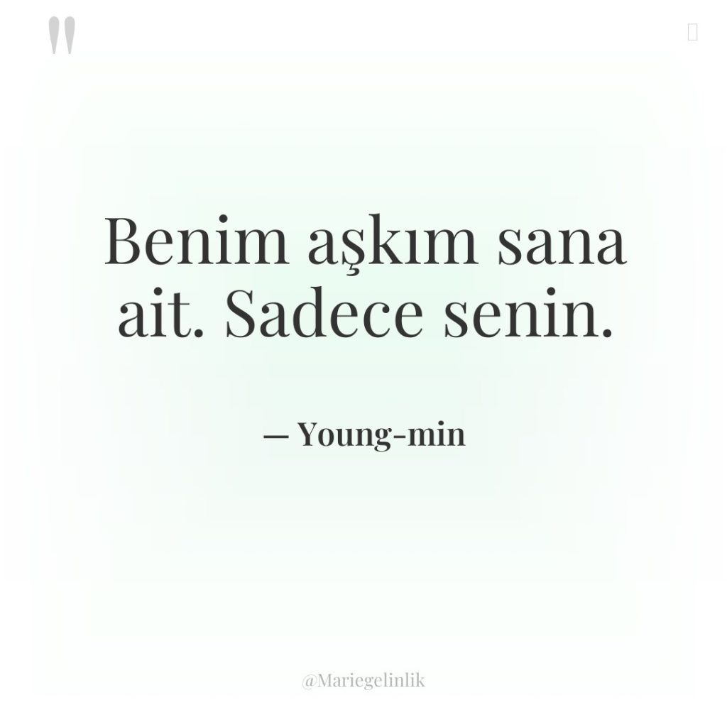 Benim aşkım sana ait. Sadece senin.