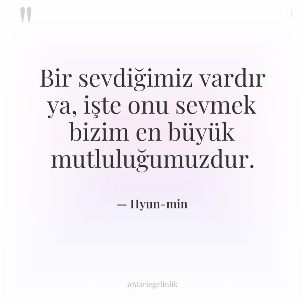 Bir sevdiğimiz vardır ya, işte onu sevmek bizim en büyük…