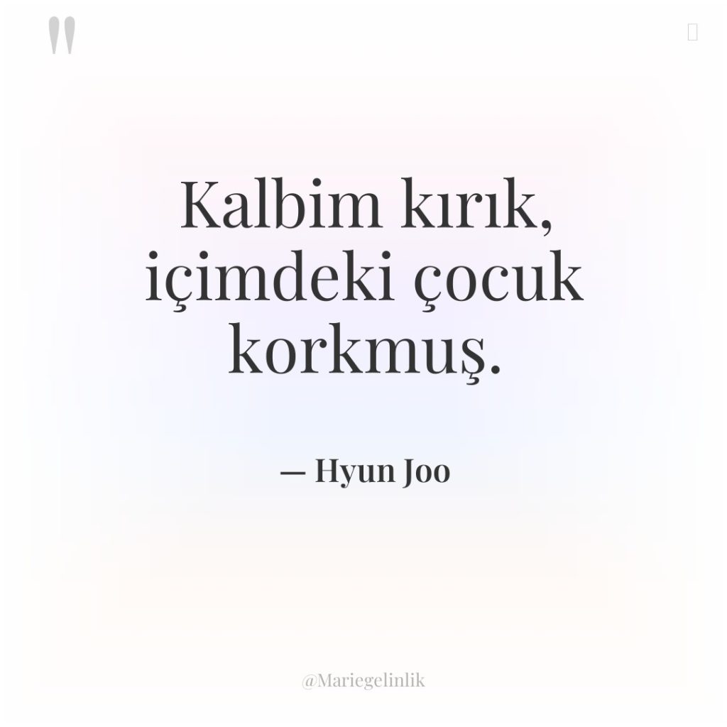 Kalbim kırık, içimdeki çocuk korkmuş.