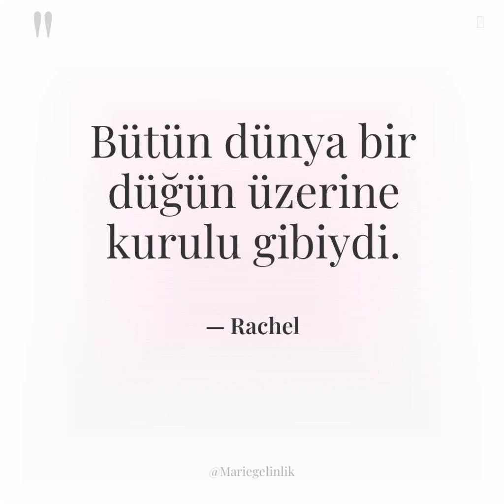 Bütün dünya bir düğün üzerine kurulu gibiydi.