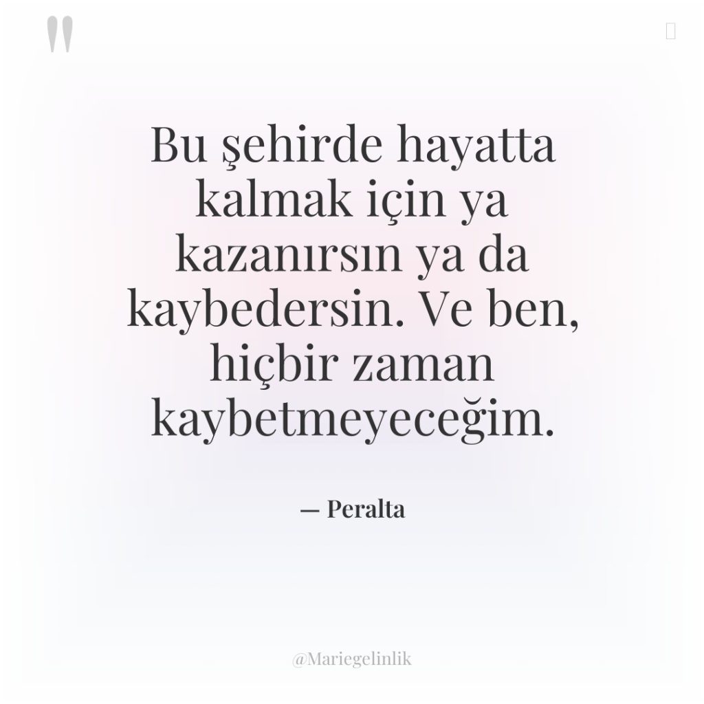Bu şehirde hayatta kalmak için ya kazanırsın ya da kaybedersin….