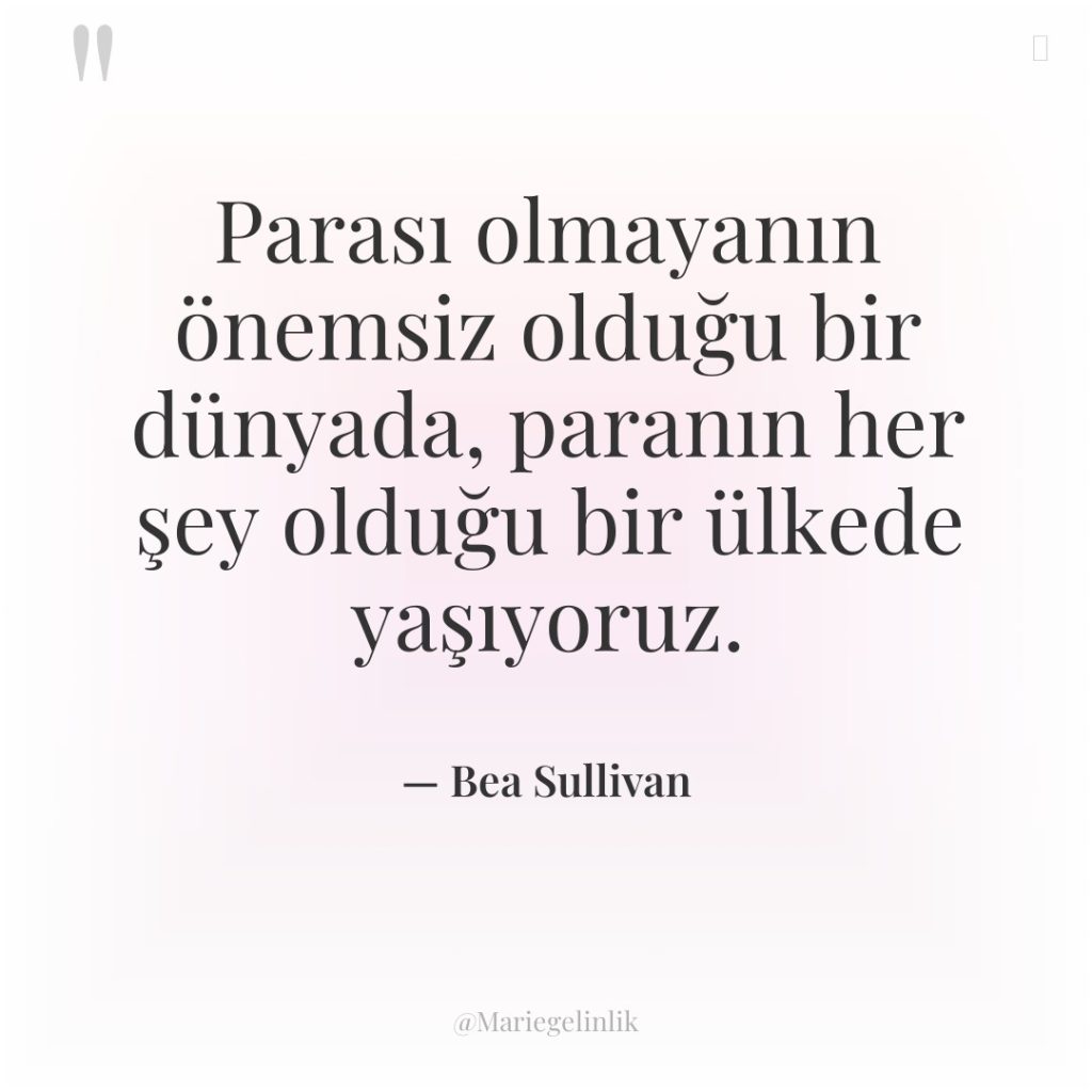 Parası olmayanın önemsiz olduğu bir dünyada, paranın her şey olduğu…