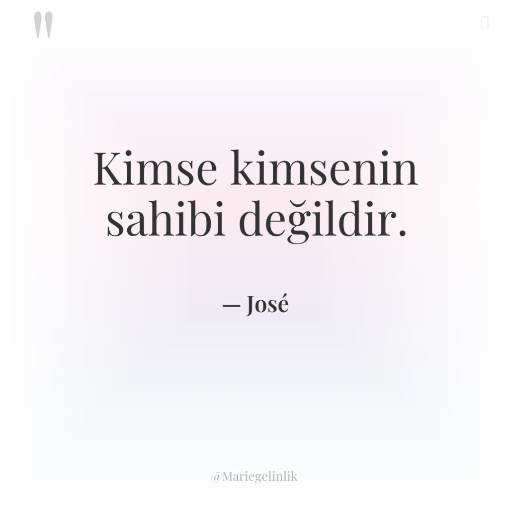 Kimse kimsenin sahibi değildir.