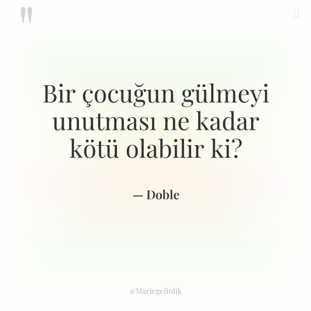 Bir çocuğun gülmeyi unutması ne kadar kötü olabilir ki?