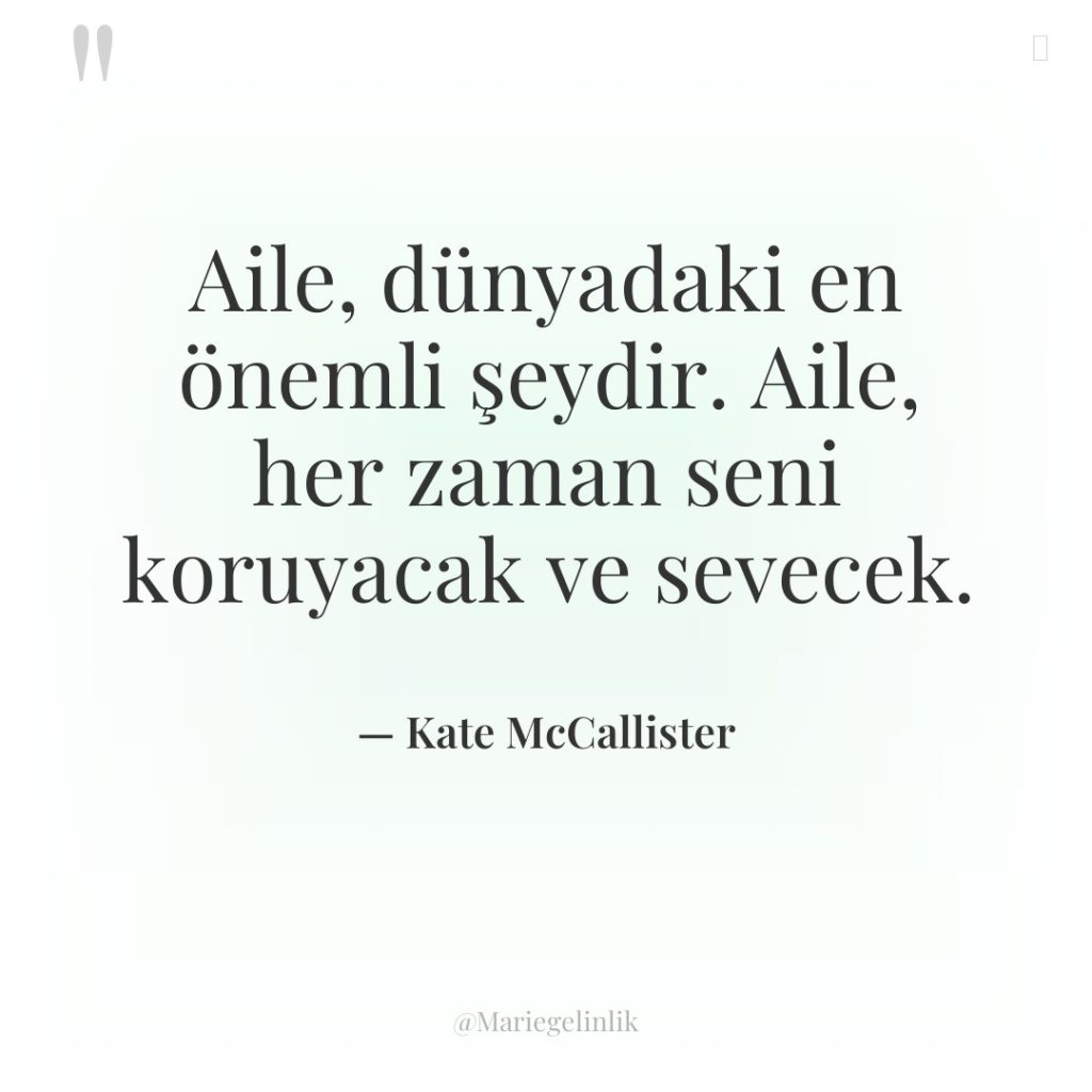 Aile, dünyadaki en önemli şeydir. Aile, her zaman seni koruyacak…