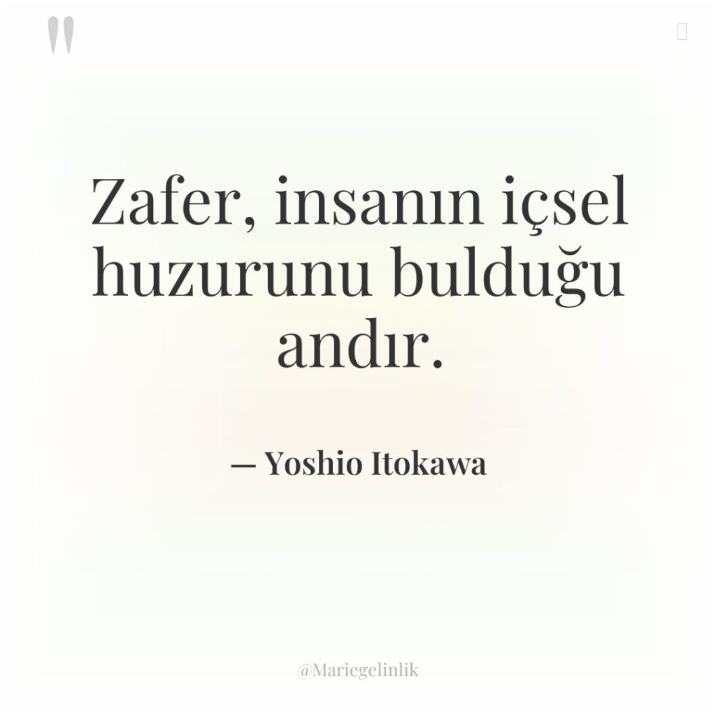 Zafer, insanın içsel huzurunu bulduğu andır.