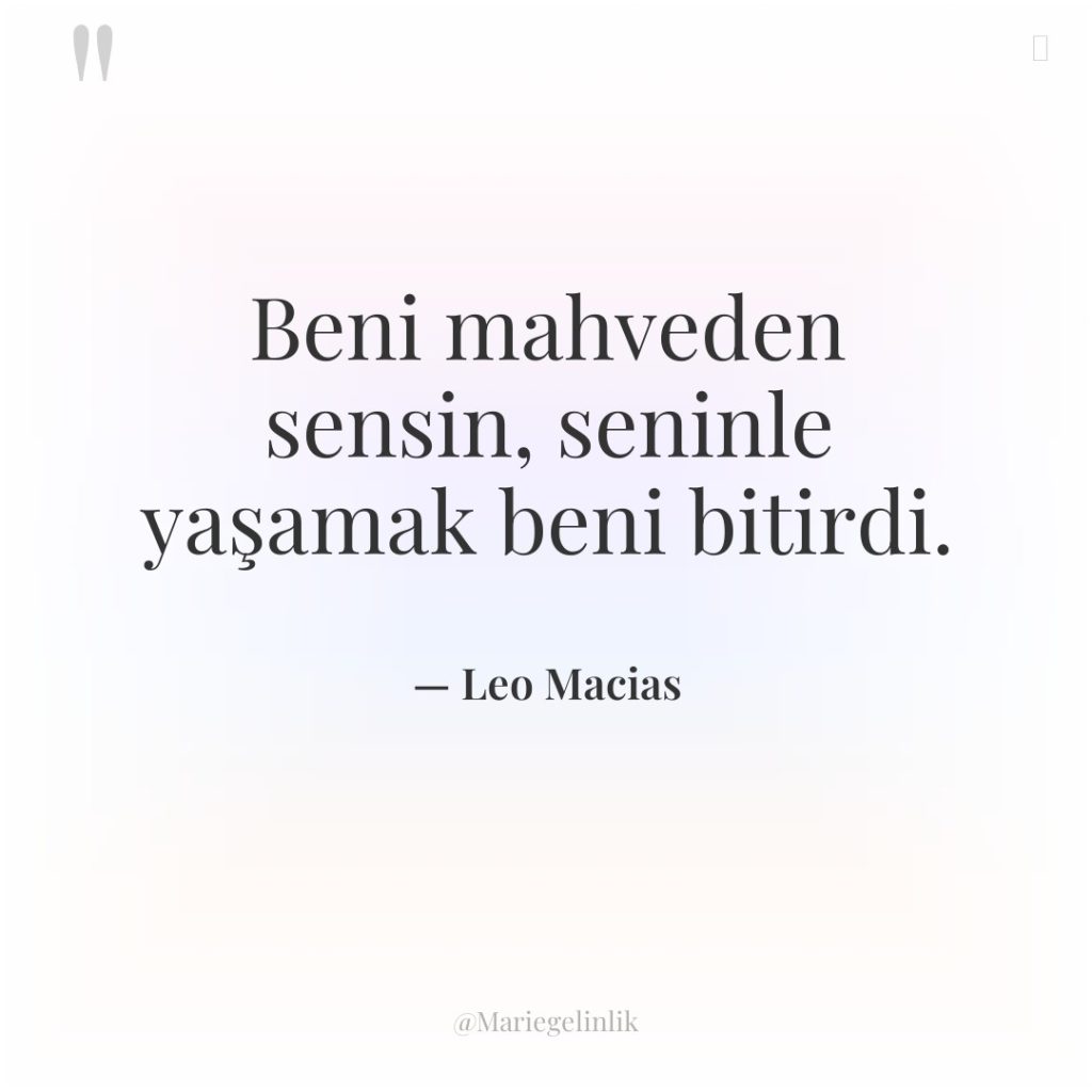 Beni mahveden sensin, seninle yaşamak beni bitirdi.