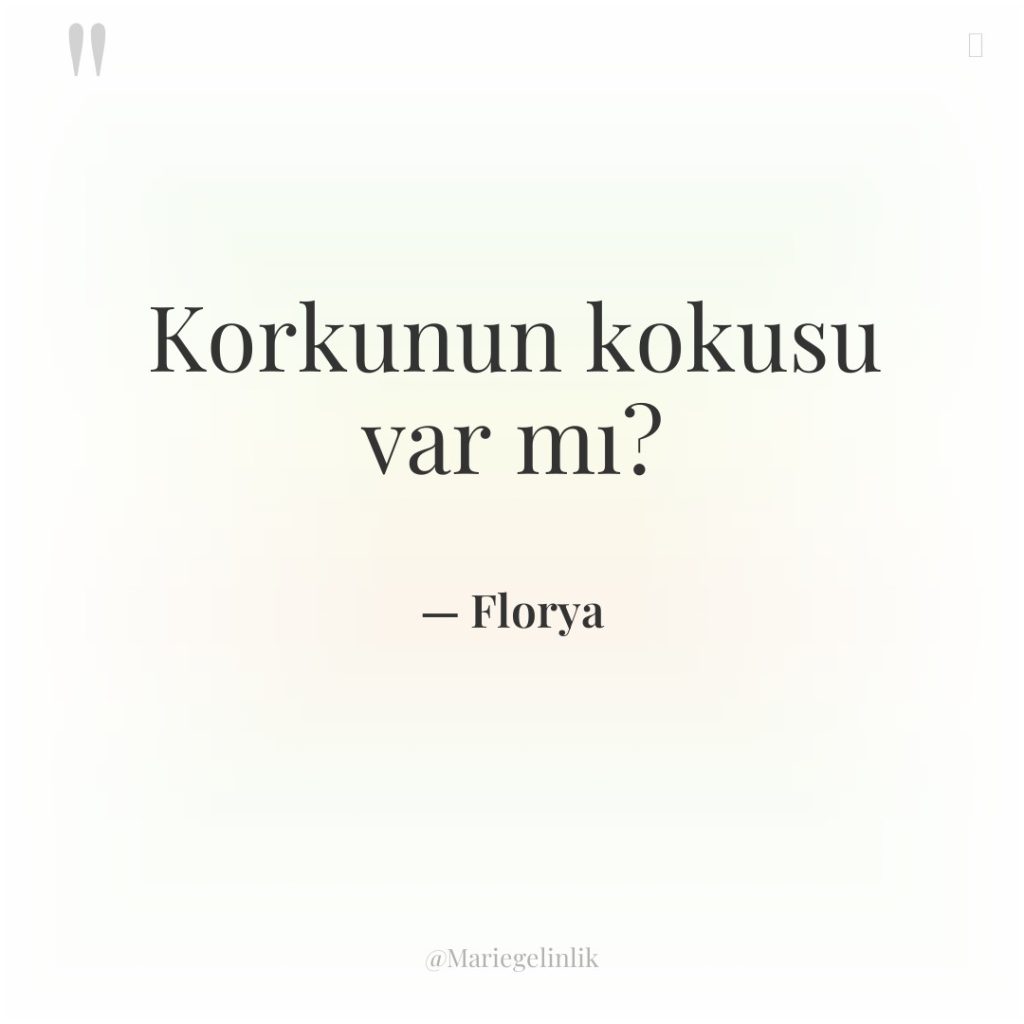 Korkunun kokusu var mı?