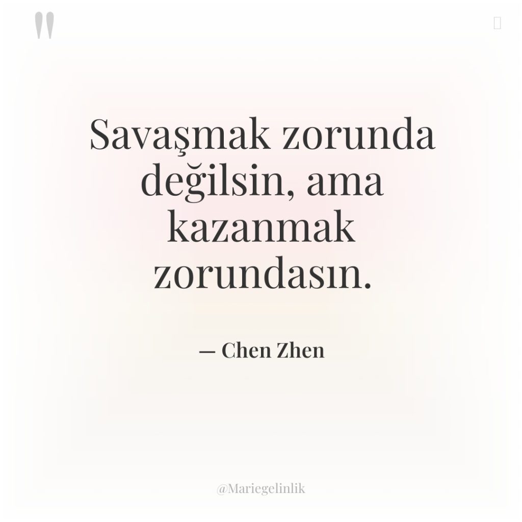 Savaşmak zorunda değilsin, ama kazanmak zorundasın.