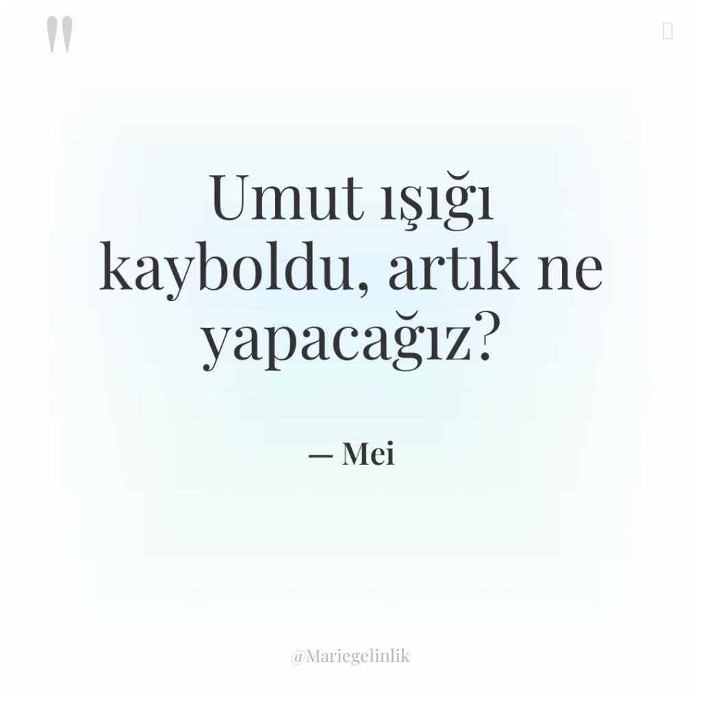 Umut ışığı kayboldu, artık ne yapacağız?